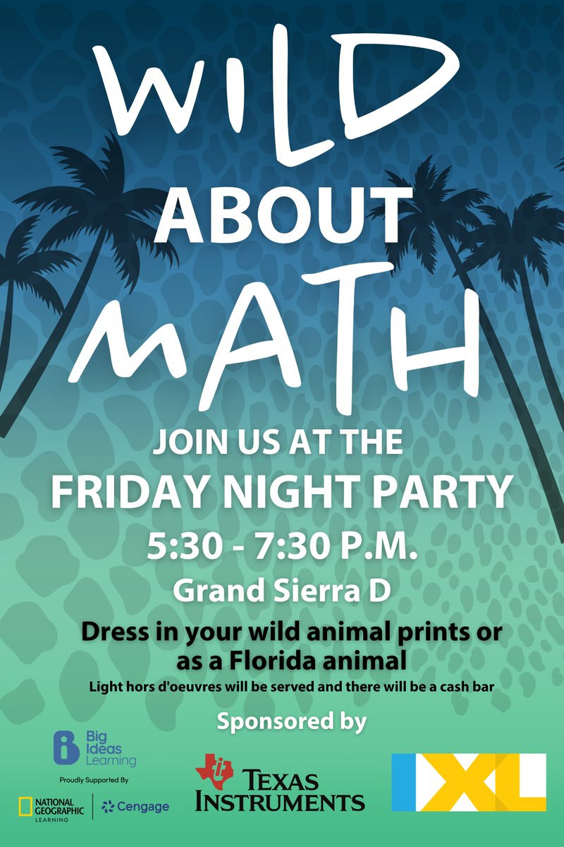 FCTMath's tweet photo. 🎉 Get Wild About Math! 🎉
Join us for the Friday Night Party 🐾
📅 Friday | 🕠 5:30–7:30 | 📍 Grand Sierra D
🦓 Dress in wild animal prints or as a Florida animal!
🍴 Light hors d'oeuvres | 🍹 Cash bar
Sponsored by @TXInstruments, @IXLLearning, @BigIdeasEdu
#MathParty #FCTM2025 https://t.co/PK933QYqFY