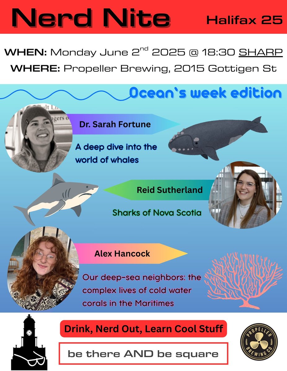 REMINDER: Nerd Nite Halifax's #OceansWeek2025 Edition is TONIGHT!! Dive into presentations on whales, sharks and deep sea corals with us at <a href="/PropellerBeer/">Propeller Brewing Co</a> from 18:30!