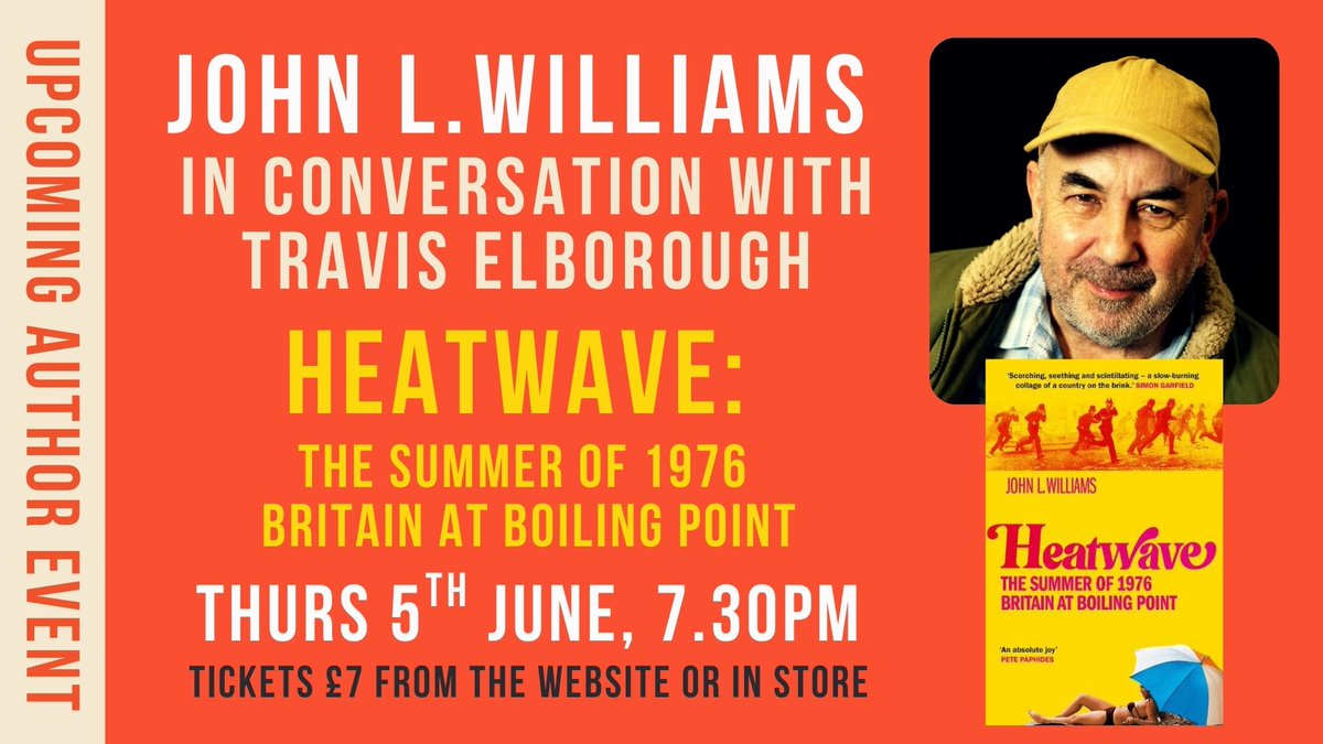 This Thursday 5th June is our next brilliant author event... HEATWAVE: The Summer of 1976 Britain at Boiling Point with John L. Williams and Travis Elborough
Tickets: booksellercrow.co.uk/event/john-l-w…