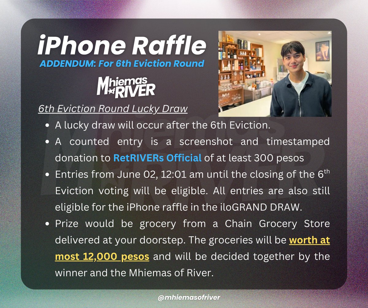 mhiemasofriver's tweet photo. [ADDENDUM FOR 6TH EVICTION ROUND]

🌟 iPhone Raffle: Addendum na May Pa-Kabog! 🌟

Hay nako, akala mo tapos na ang paandar? 
Eh di wow may bonus round pa pala!

So eto na nga, after the 6th Eviction, hindi lang basta iiyak ka or magrereklamo sa Twitter. May chance ka rin magka-grocery worth 12,000 pesos! (Kasi nga Rank 12 tayo!)

🛒 Grocery. As in groceries. Worth 12k. Delivered sa bahay mo. Hindi ‘yan basta canned goods lang ha pinipili niyo together ni Mhiema ni River mismo. 

📸 Basta mag-screenshot ka lang ng donation sa RetRIVERs Official worth at least 300 pesos timestamped ha, wag chamba! 

Entries start June 2, 12:01am hanggang sa pagsasara ng 6th eviction voting. Para kang early bird na may pa-iPhone entry na, may pa-grocery pa. San ka pa?

📦 Tapos lahat ng pasok dito, automatic pa ring kasali sa iloGRAND DRAW na iPhone Raffle.

In short: isang galaw, dalawang entries. Work smart, not hard mga bes!

#iPhoneRaffleForRiver #RiverJoseph
RIVER JOSEPH

"Every small drop when group together makes a River flow"