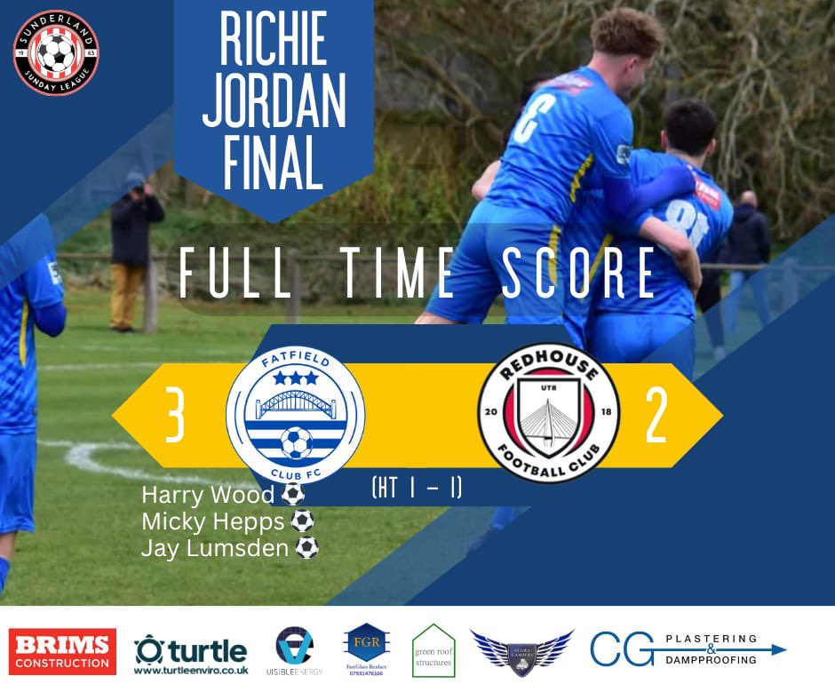 Fatfield Club FC (@fatfieldclubfc) on Twitter photo Richie Jordan Memorial Cup Final result 
<a href="/FatfieldClubFC/">Fatfield Club FC</a>  3 - 2 <a href="/FcRedhouse/">REDHOUSE FC</a> 
<a href="/harryywood/">Harryyyyy</a> β½οΈ
Michael Hepplewhite β½οΈ
<a href="/JayLumsden4/">Jay Lumsden</a> β½οΈ Richie Jordan Memorial Cup Final result 
<a href="/FatfieldClubFC/">Fatfield Club FC</a>  3 - 2 <a href="/FcRedhouse/">REDHOUSE FC</a> 
<a href="/harryywood/">Harryyyyy</a> β½οΈ
Michael Hepplewhite β½οΈ
<a href="/JayLumsden4/">Jay Lumsden</a> β½οΈ