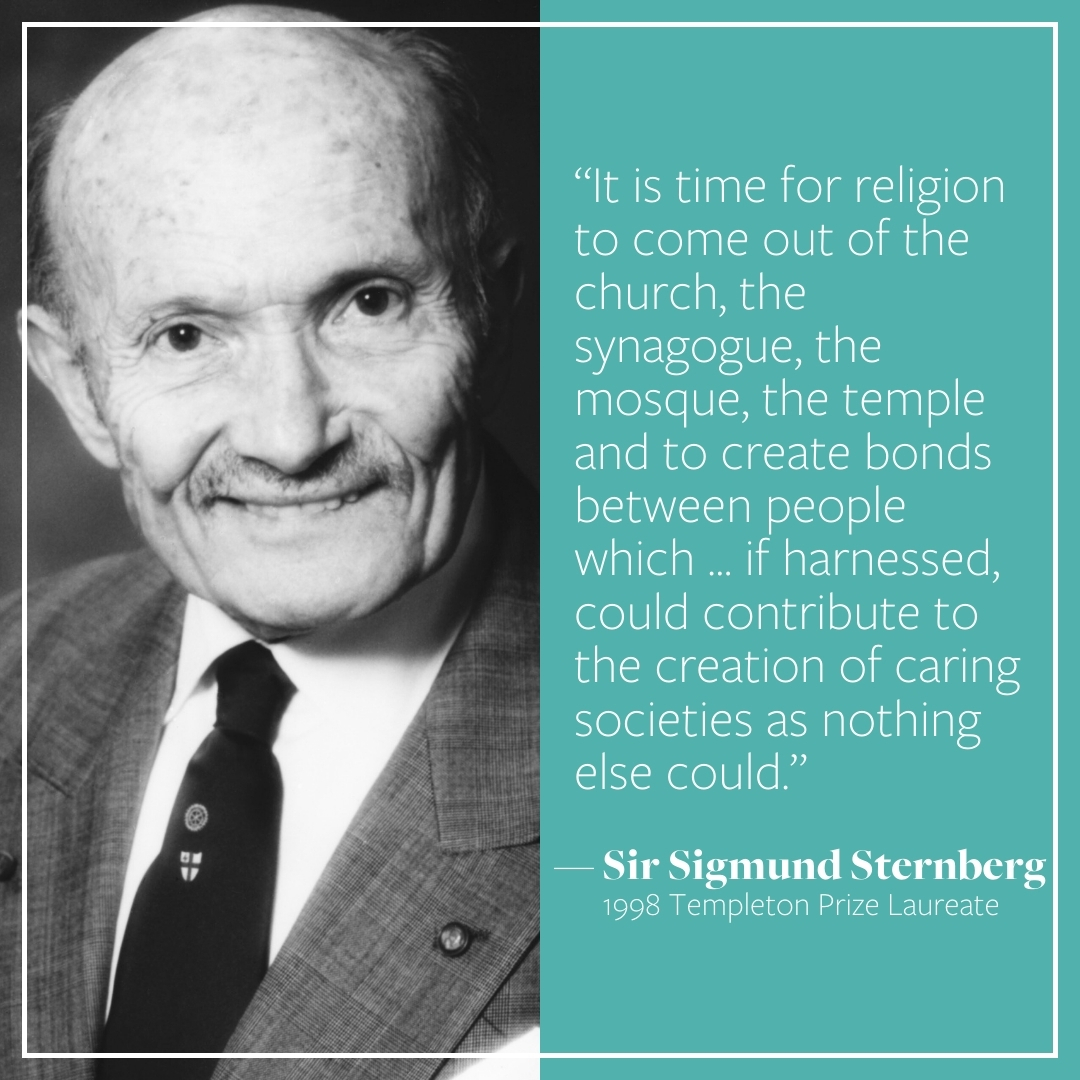 Today, on his birthday, we remember 1998 Templeton Prize Laureate Sir Sigmund Sternberg. A tireless force for interfaith dialogue, Sternberg is revered for his work in uniting Jews, Christians, and Muslims.