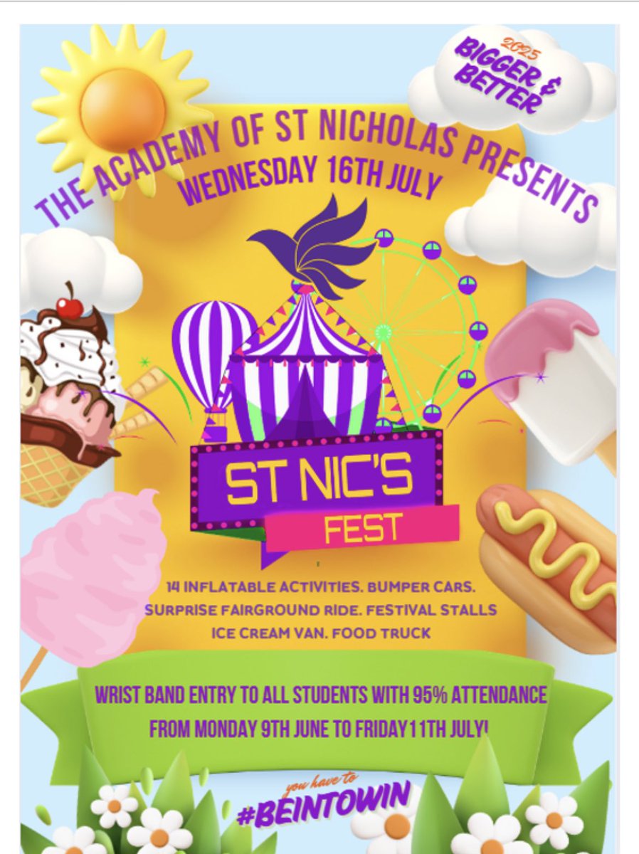 It's back !!! Bigger and better than last year! St Nic's Fest! All students with 95% attendance between 9th June &amp; 11th July will get a wristband for entry! That means one day off or less only !! Don't miss out ! #beintowin #1dayorless 🏰🏎️🎢🍔🌭🍦🍦🍭