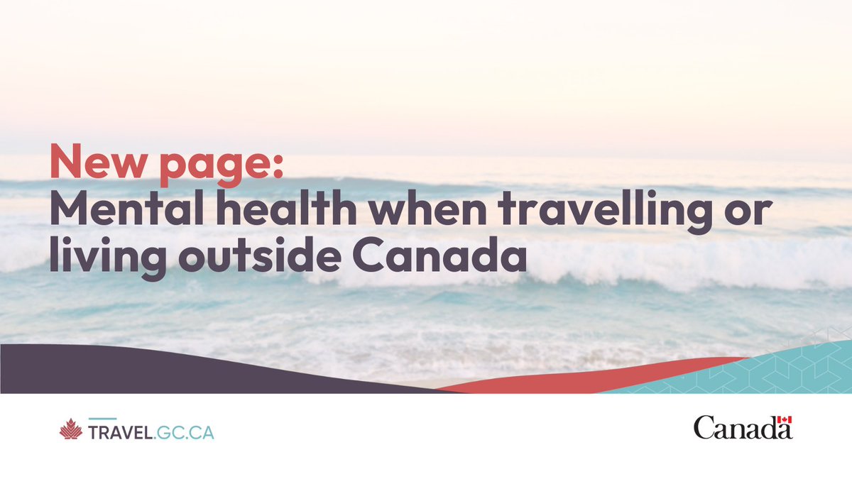 Whether you’re away for a short trip or an extended stay, your #MentalHealth matters.

A new web page is available to help you prepare for and manage mental health challenges while outside Canada.

Being informed can make all the difference.
Learn more: ow.ly/AlnY50W2PyI