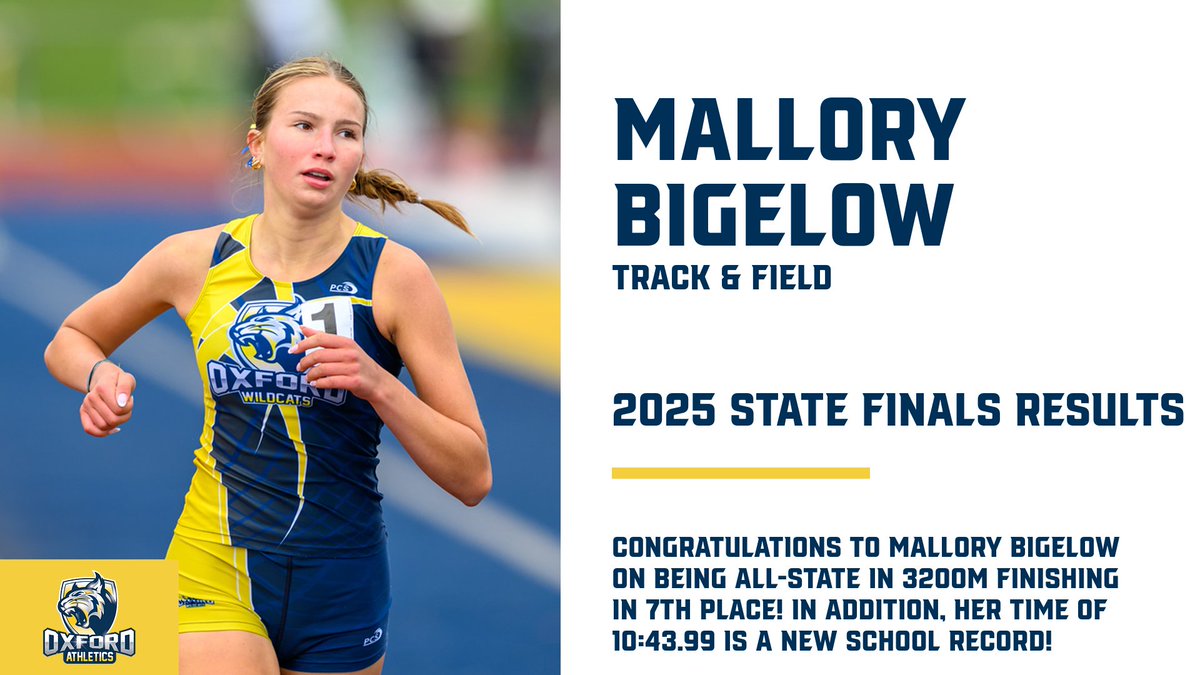 Congratulations to Mallory Bigelow on her 2025 Track &amp; Field State Finals achievements!

Mallory finished on the podium in 7th place in the 3200m race which makes her All-State! In addition to this, her time of 10:43.99 is also a new Oxford High School 3200m girls school record!