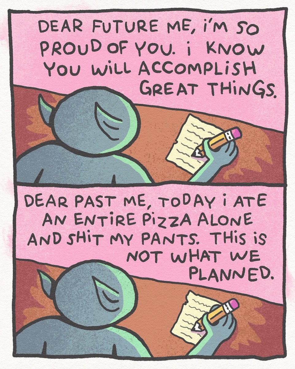 Write a letter to your future self, they said