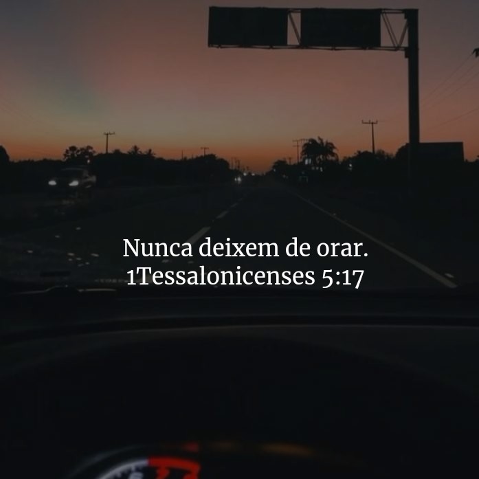 O_Cristao1's tweet photo. Nunca deixem de orar. 

1Tessalonicenses 5: 17 https://t.co/QL4hnbsdj6