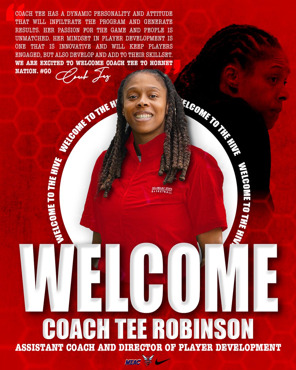 Big moves in The Hive 🎯 We’re proud to welcome Coach Tee Robinson as our new Assistant Coach and Director of Player Development. We can’t wait to see her impact on and off the court.Welcome to Hornet Nation Coach Tee. 🔥 🏀 
#WelcomeToTheHive
#HornetNation 
#DSUWBB