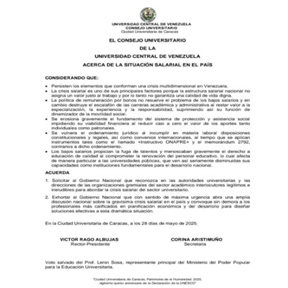 Ante la crítica situación salarial de los trabajadores universitarios, el Consejo Universitario de la UCV solicita al Gobierno Nacional asumir con máxima urgencia una amplia discusión nacional sobre la gravísima crisis salarial que atravesamos.