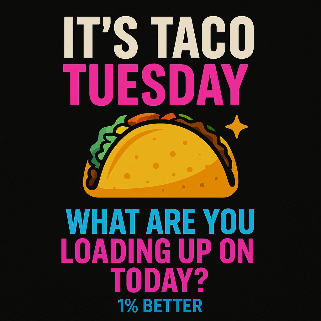 Happy Taco Tuesday, fam 🌮

Keep stacking, keep showing up.
#W3BCMedia #1PercentBetter #TacoTuesday