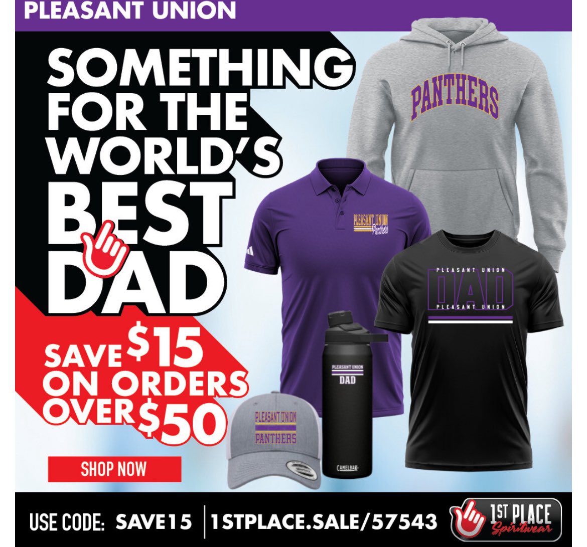 Find the perfect gift for Dad in the Pleasant Union Elementary School spirit wear store! Save $15 on orders over $50 with code: SAVE15. Offer ends on Friday! Shop at 1stplace.sale/57543