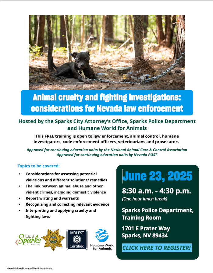 Sparks City Attorney's Office (@sparkscityatty) on Twitter photo 🐾 Join the Fight Against Animal Cruelty 🐾
The Sparks City Attorney’s Office, along with the <a href="/SparksPolice/">Sparks Police</a> Department, and <a href="/humaneworldorg/">Humane World for Animals</a>, is hosting an Animal Cruelty & Fighting Investigations Training — designed for law enforcement, animal control officers, humane 🐾 Join the Fight Against Animal Cruelty 🐾
The Sparks City Attorney’s Office, along with the <a href="/SparksPolice/">Sparks Police</a> Department, and <a href="/humaneworldorg/">Humane World for Animals</a>, is hosting an Animal Cruelty & Fighting Investigations Training — designed for law enforcement, animal control officers, humane