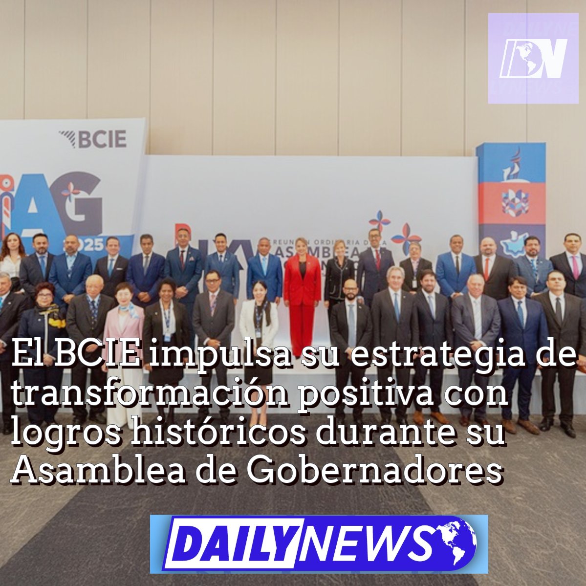 El BCIE impulsa su estrategia de transformación positiva con logros históricos durante su Asamblea de Gobernadores dailynews507.com/index.php/2025…
.
<a href="/BCIE_Org/">BCIE</a> #DNews507