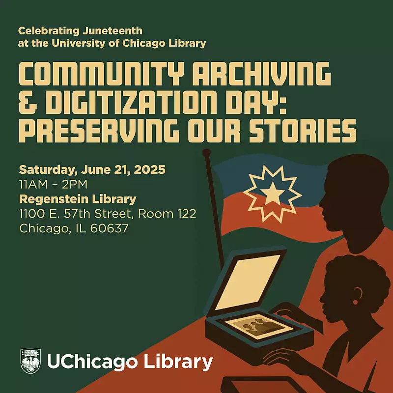 Celebrate #Juneteenth with the <a href="/UChicagoLibrary/">UChicago Library</a> at our #Community Archiving &amp; Digitization Day—a vibrant, hands-on event honoring #BlackHistory, memory, and storytelling. Saturday, June 21st, 11am-2pm. Register here: shorturl.at/AGAck <a href="/ChicagoBMRC/">BMRC</a>