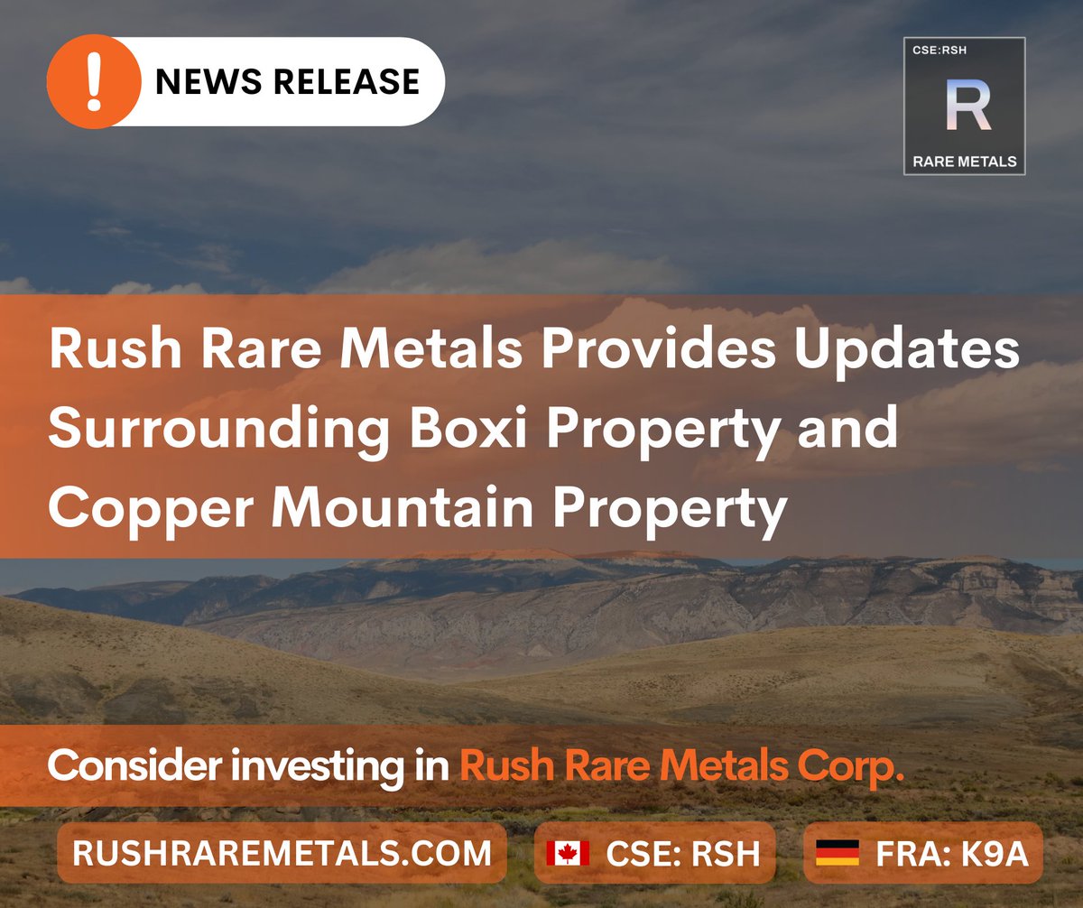 Rush Rare Metals Corp. (CSE: RSH) (@rushraremetals) on Twitter photo Rush is pleased to provide details of further exploration work at its #BoxiProperty in #Quebec, and to provide updates surrounding work by <a href="/MyriadUranium/">Myriad Uranium Corp. (CSE: M)</a> on the #CopperMountainProperty in #Wyoming.
$RSH $RSH.CN #RushRareMetals #MyriadUranium #CopperMountainUraniumProject
Read Rush is pleased to provide details of further exploration work at its #BoxiProperty in #Quebec, and to provide updates surrounding work by <a href="/MyriadUranium/">Myriad Uranium Corp. (CSE: M)</a> on the #CopperMountainProperty in #Wyoming.
$RSH $RSH.CN #RushRareMetals #MyriadUranium #CopperMountainUraniumProject
Read