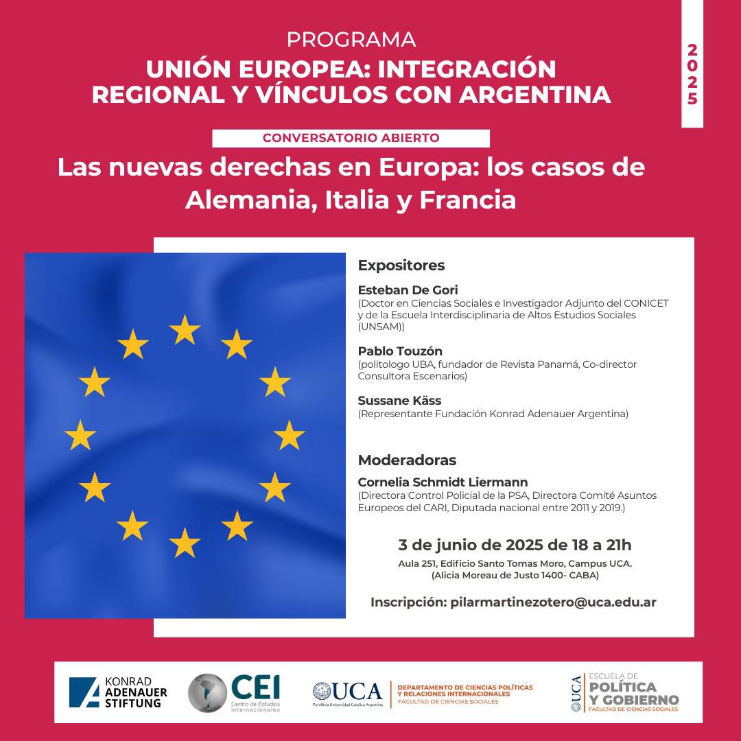Programa UE y Argentina (UCA) (@programaue) on Twitter photo 📢 Este martes 3/6 conversamos sobre las nuevas derechas en Europa 🇪🇺: casos de Alemania, Italia y Francia.
🗣️ Con Esteban De Gori, Pablo Touzón y Susanne Käss.
📍 UCA | 18 a 21 h
📩Inscripción: pilarmartinezotero@uca.edu.ar 📢 Este martes 3/6 conversamos sobre las nuevas derechas en Europa 🇪🇺: casos de Alemania, Italia y Francia.
🗣️ Con Esteban De Gori, Pablo Touzón y Susanne Käss.
📍 UCA | 18 a 21 h
📩Inscripción: pilarmartinezotero@uca.edu.ar