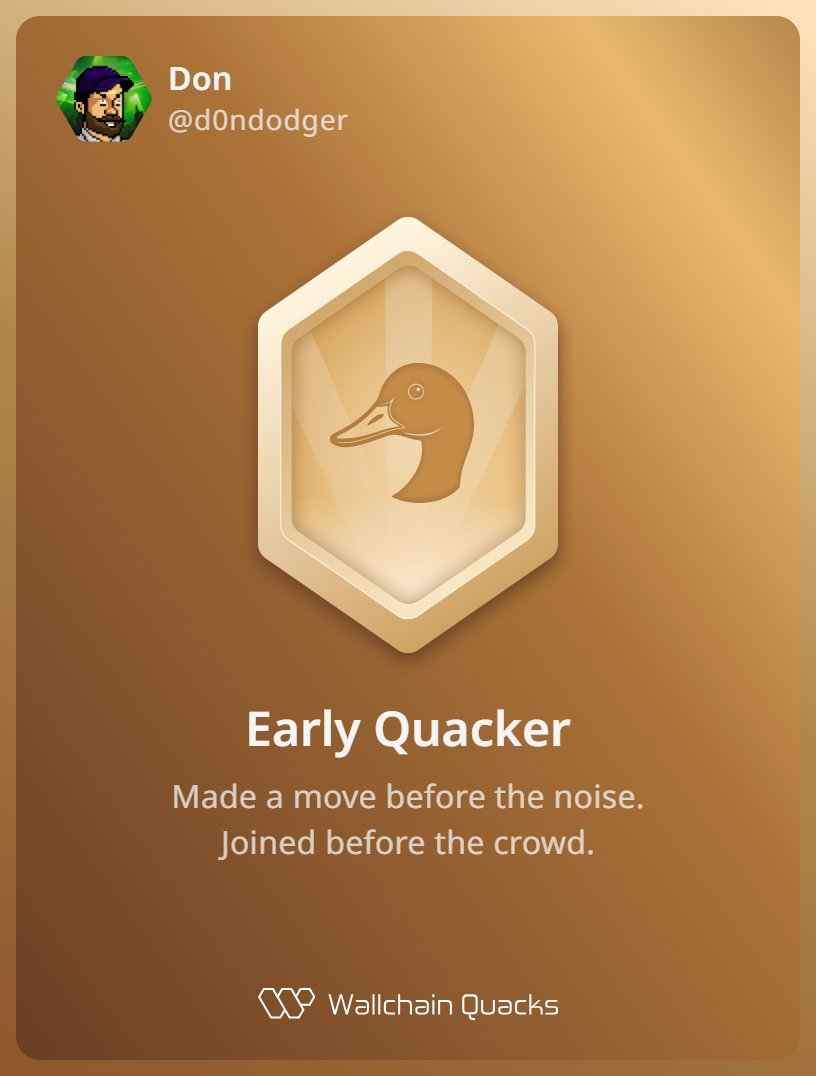 Don (@d0ndodger) on Twitter photo Just unlocked the Early Quacker on <a href="/wallchain_xyz/">Wallchain Quacks</a> 🏆
How cool is that?
Feels great to have my contributions recognized.
How’s Wallchain Quacks been treating you so far?
Not on board yet? Drop a comment for an invite 👇🦆 Just unlocked the Early Quacker on <a href="/wallchain_xyz/">Wallchain Quacks</a> 🏆
How cool is that?
Feels great to have my contributions recognized.
How’s Wallchain Quacks been treating you so far?
Not on board yet? Drop a comment for an invite 👇🦆