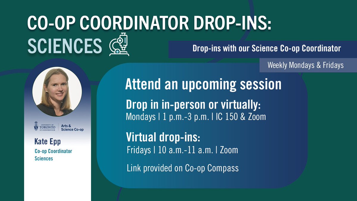 🧬 SCIENCES CO-OP DROP-INS – SUMMER 2025

Got co-op questions? Kate Epp is here to help!

📍 Mondays | 1–3 PM | IC 150 (In-Person &amp; Virtual) 
💻 Fridays | 10–11 AM | Zoom

Zoom link on Co-op Compass.

No appointment needed—just drop in! 💼

#success #students #coop
@UTSCBiology