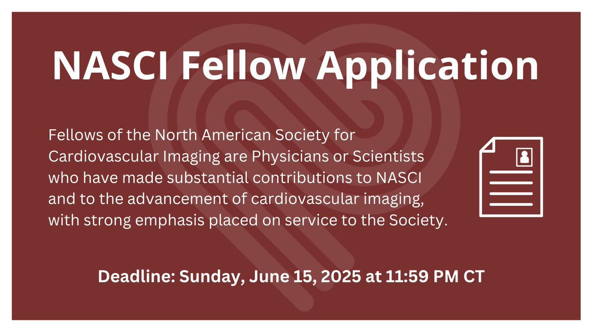 NASCISociety's tweet image. Submit your application for the #NASCI Fellows Class of 2025!
The deadline to submit is Sunday, June 15, 2025 at 11:59pm CT.
Review the requirements + submit your application today: buff.ly/4551YES
#NASCI25 #cardiovascularimaging