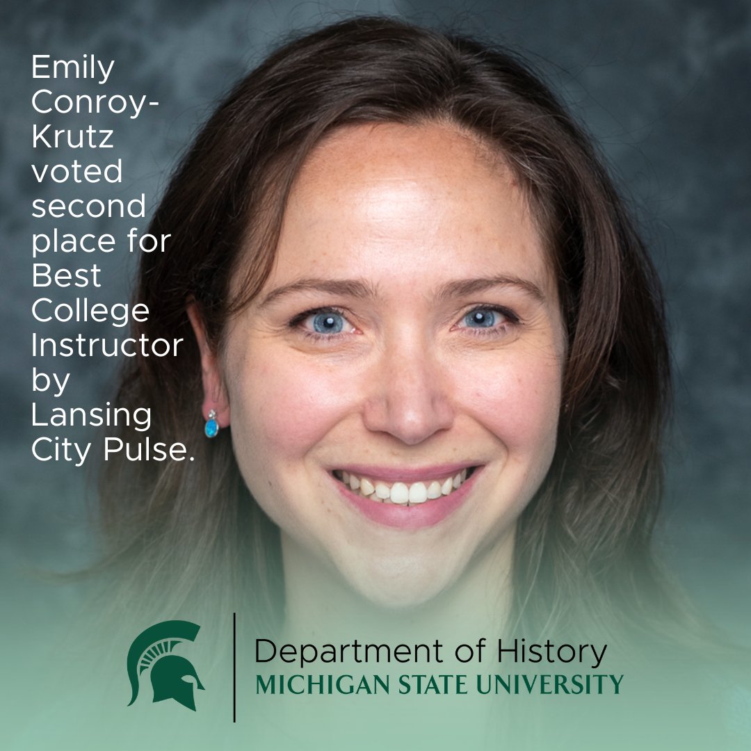 MSU_HistoryDept's tweet image. Congratulations to Associate Professor Emily Conroy-Krutz for earning second place in the Best College Instructor category for Lansing City Pulse&apos;s &quot;Top of the Town People.&quot; #MSUSocialScience #MSUHistory bit.ly/4mOz70O