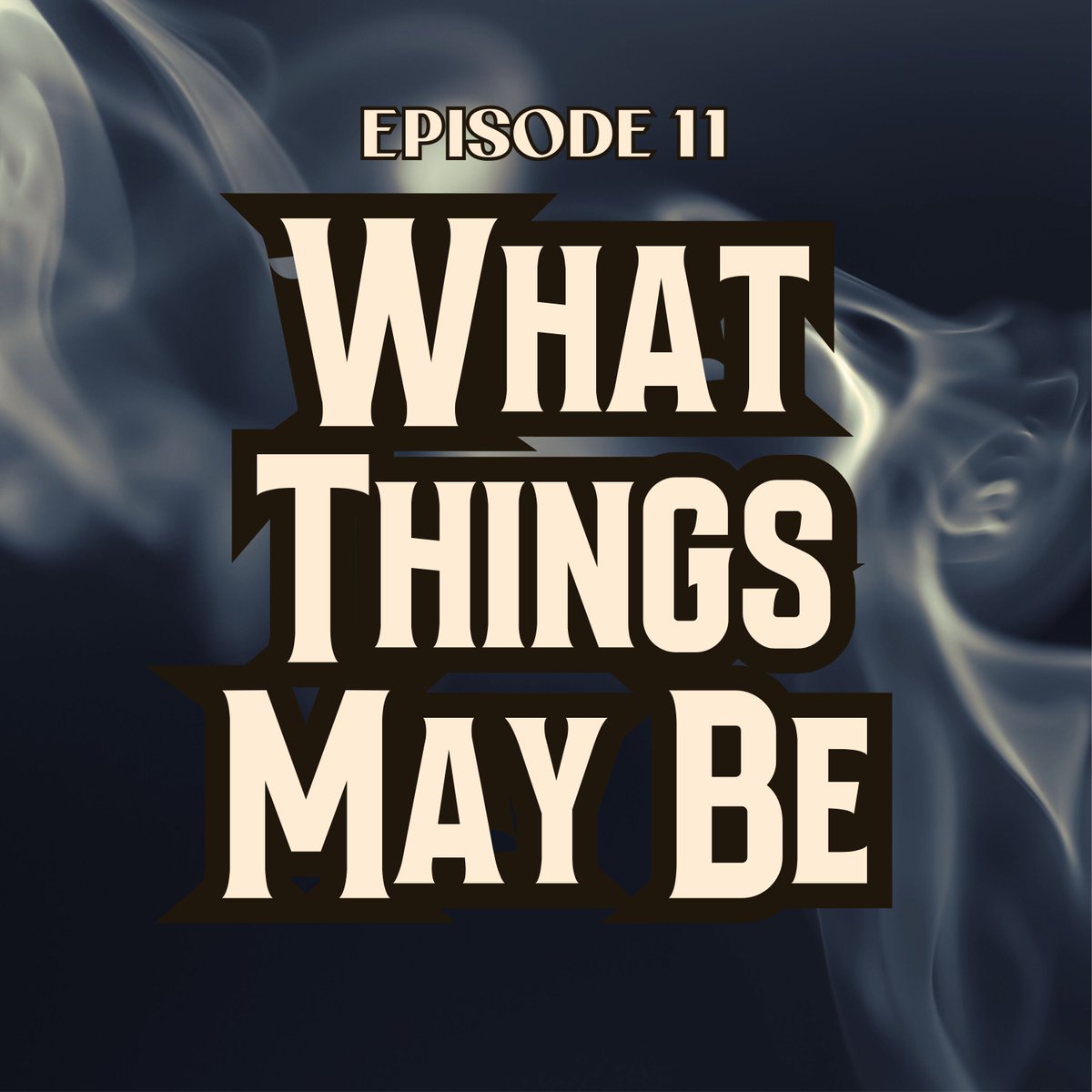 🚨 New Episode Alert! 
The Ties That Bind
E11: "What Things May Be"

You have much more to lose than I do.. 

Catching up on some errands, nighttime strolls, mind-opening conversations... What's that old saying about splitting the party? 

#podcast #narrativeplay