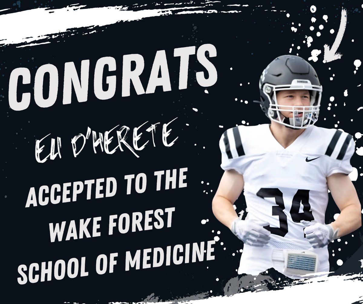 Congratulations to Class of '24 running back Eli D'Herete on his acceptance to the Wake Forest School of Medicine in Charlotte, North Carolina!