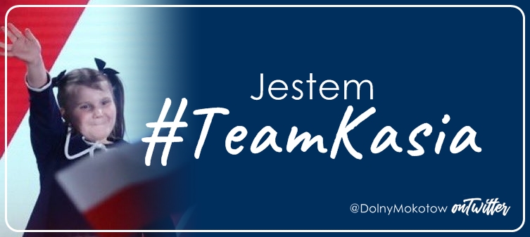 Jestem #TeamKasia, a Ty?