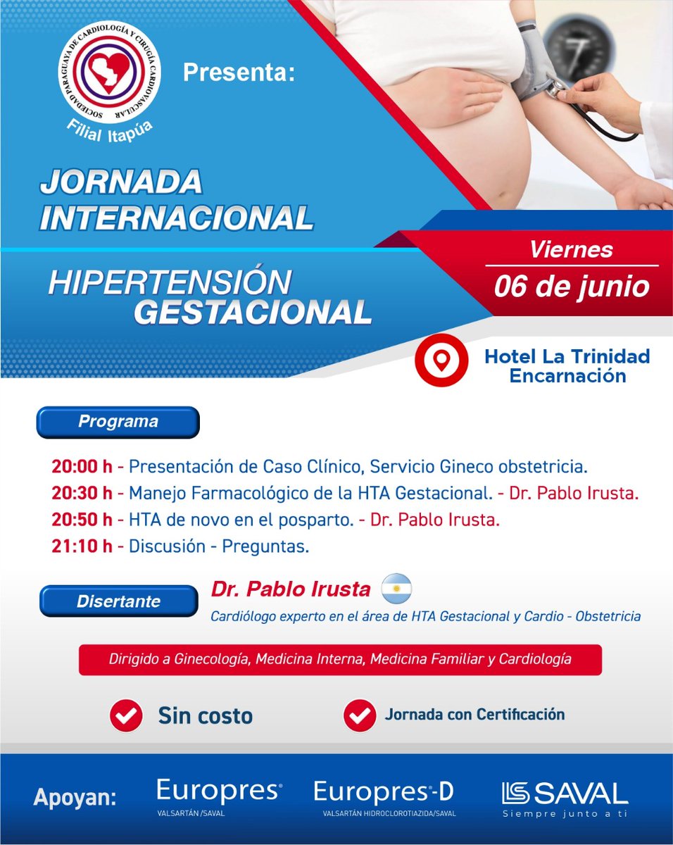 ❤Jornada Internacional- Hipertensión Gestacional❤️
➡️Filial Itapúa SPCyCC
🗓Viernes 6 de junio
⏰20:00hs.
📌 Hotel La Trinidad, Encarnación 
✅Invitado Internacional Dr. Pablo Irusta (Arg)
✅Sin costo 

Apoya Laboratorios Saval 

#cardiopy