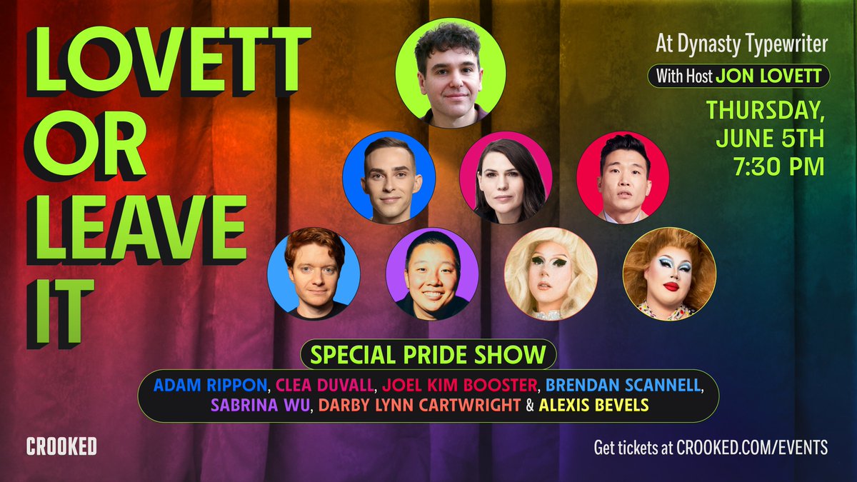 Crooked Media (@crookedmedia) on Twitter photo What better way to kick off June than with a special LOVETT OR LEAVE IT Pride show! Get tickets now:
squadup.com/events/lovett-…
<a href="/jonlovett/">Jon Lovett</a> <a href="/JoinTheDynasty/">Dynasty Typewriter</a> What better way to kick off June than with a special LOVETT OR LEAVE IT Pride show! Get tickets now:
squadup.com/events/lovett-…
<a href="/jonlovett/">Jon Lovett</a> <a href="/JoinTheDynasty/">Dynasty Typewriter</a>