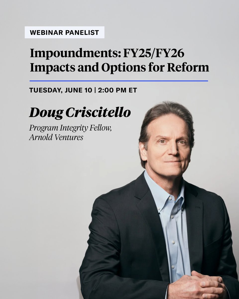 Arnold Ventures (@arnold_ventures) on Twitter photo 🗓️ What are the implications of impoundments for FY25/FY26? Join Reform for Results and Arnold Ventures on June 10 at 2 p.m. ET for expert insights, featuring <a href="/FukuyamaFrancis/">Francis Fukuyama</a> and Prof. Philip Joyce of <a href="/UMDPublicPolicy/">UMD Public Policy</a>.
Details and registration: bit.ly/4dKPQOm 🗓️ What are the implications of impoundments for FY25/FY26? Join Reform for Results and Arnold Ventures on June 10 at 2 p.m. ET for expert insights, featuring <a href="/FukuyamaFrancis/">Francis Fukuyama</a> and Prof. Philip Joyce of <a href="/UMDPublicPolicy/">UMD Public Policy</a>.
Details and registration: bit.ly/4dKPQOm