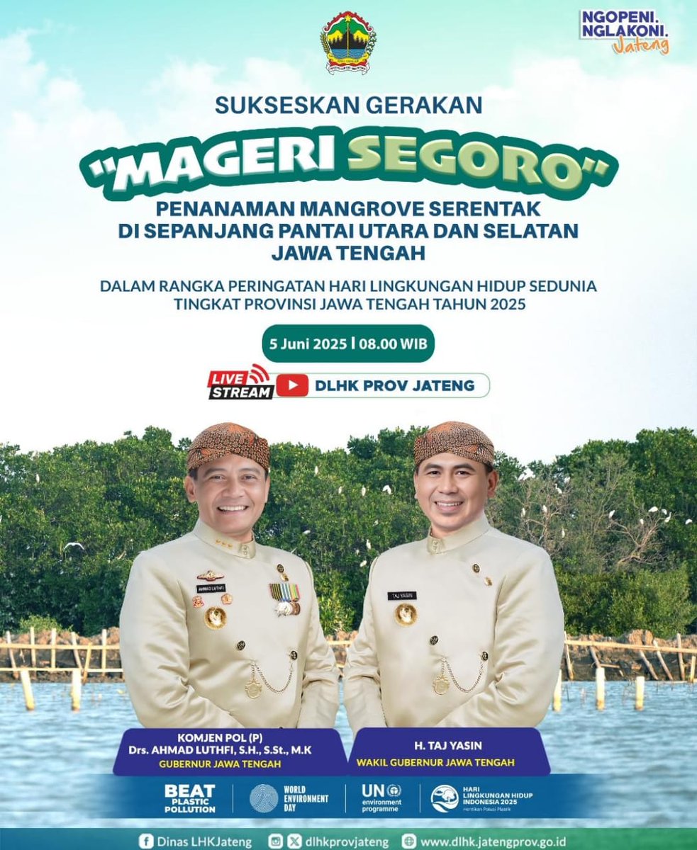 Dalam rangka Hari Lingkungan Hidup Sedunia tahun 2025,
Provinsi Jawa Tengah mengajak seluruh elemen masyarakat mengikuti Gerakan "Mageri Segoro" Penanaman mangrove serentak di sepanjang pantai utara &amp; selatan...wujudkan aksi nyata dg menanam💪
<a href="/dlhkprovjateng/">Dinas Lingkungan Hidup dan Kehutanan Prov Jateng</a> 
<a href="/DwiCahyoPurnom8/">Dwi Cahyo Purnomo</a>