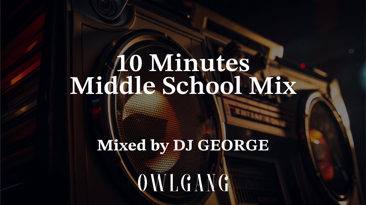 OWLGANG OFFICIAL (@owlgang2024) on Twitter photo 10 Minutes Middle School Mix Mixed by DJ GEORGE <a href="/djgeorge_menace/">DJGEORGE (JPN)</a>
YouTube⬇️
youtu.be/jSrvL-p1ELc?si… 10 Minutes Middle School Mix Mixed by DJ GEORGE <a href="/djgeorge_menace/">DJGEORGE (JPN)</a>
YouTube⬇️
youtu.be/jSrvL-p1ELc?si…