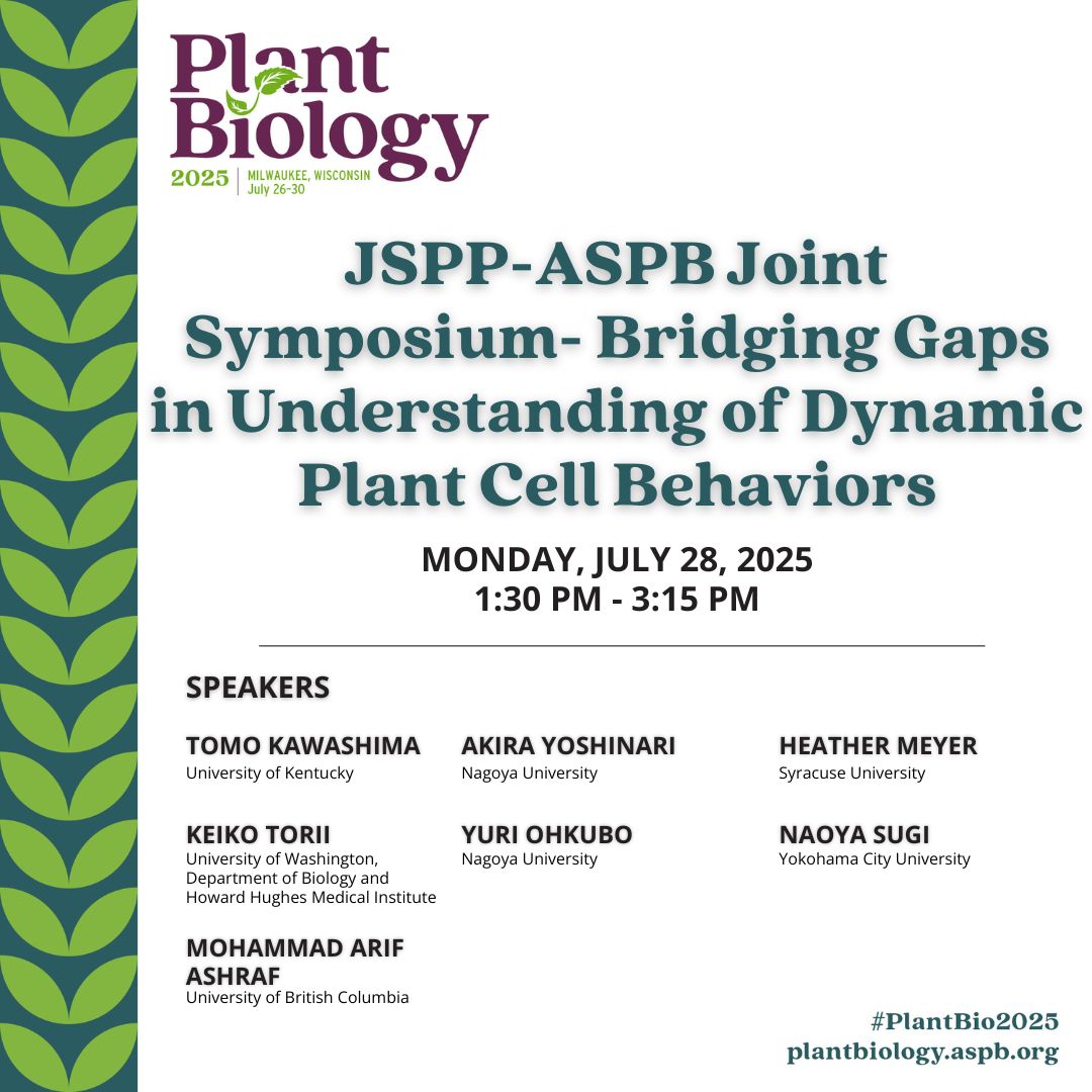 📣#PlantBio2025 daily highlight: JSPP-ASPB Joint Symposium- Bridging Gaps in Understanding of Dynamic Plant Cell Behaviors Concurrent Session!🌱 app.swapcard.com/widget/event/p… 

Learn more and register now!👉plantbiology.aspb.org/registration/

#plantscience