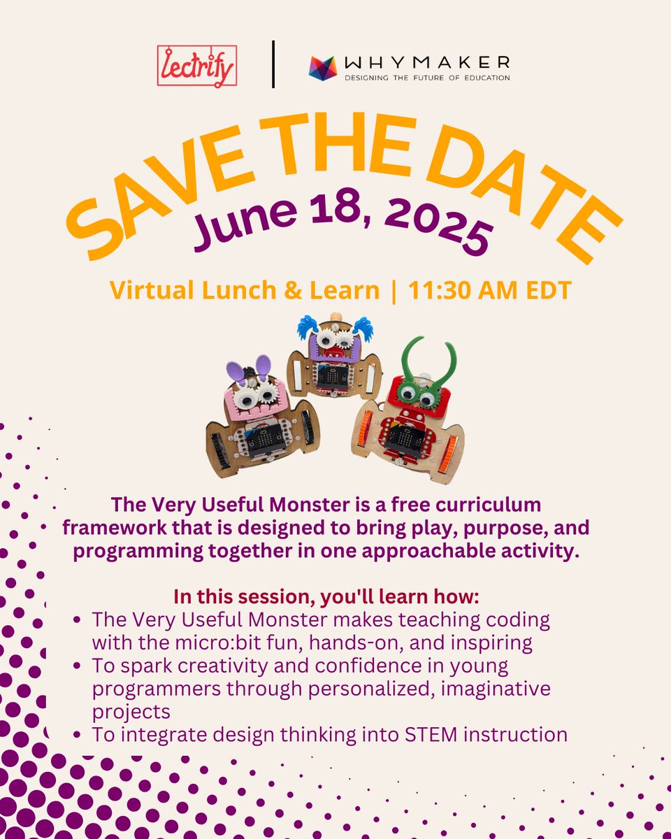 Join us June 18 for a hands-on webinar with @Lectrifyit exploring "The Very Useful Monster," a free curriculum that combines coding, creativity, and robotics to spark curiosity in K–12 classrooms.

🗓️ Wednesday, June 18 | 11:30 AM EDT
🔗 Register now: pages.whymaker.com/product-spotli…