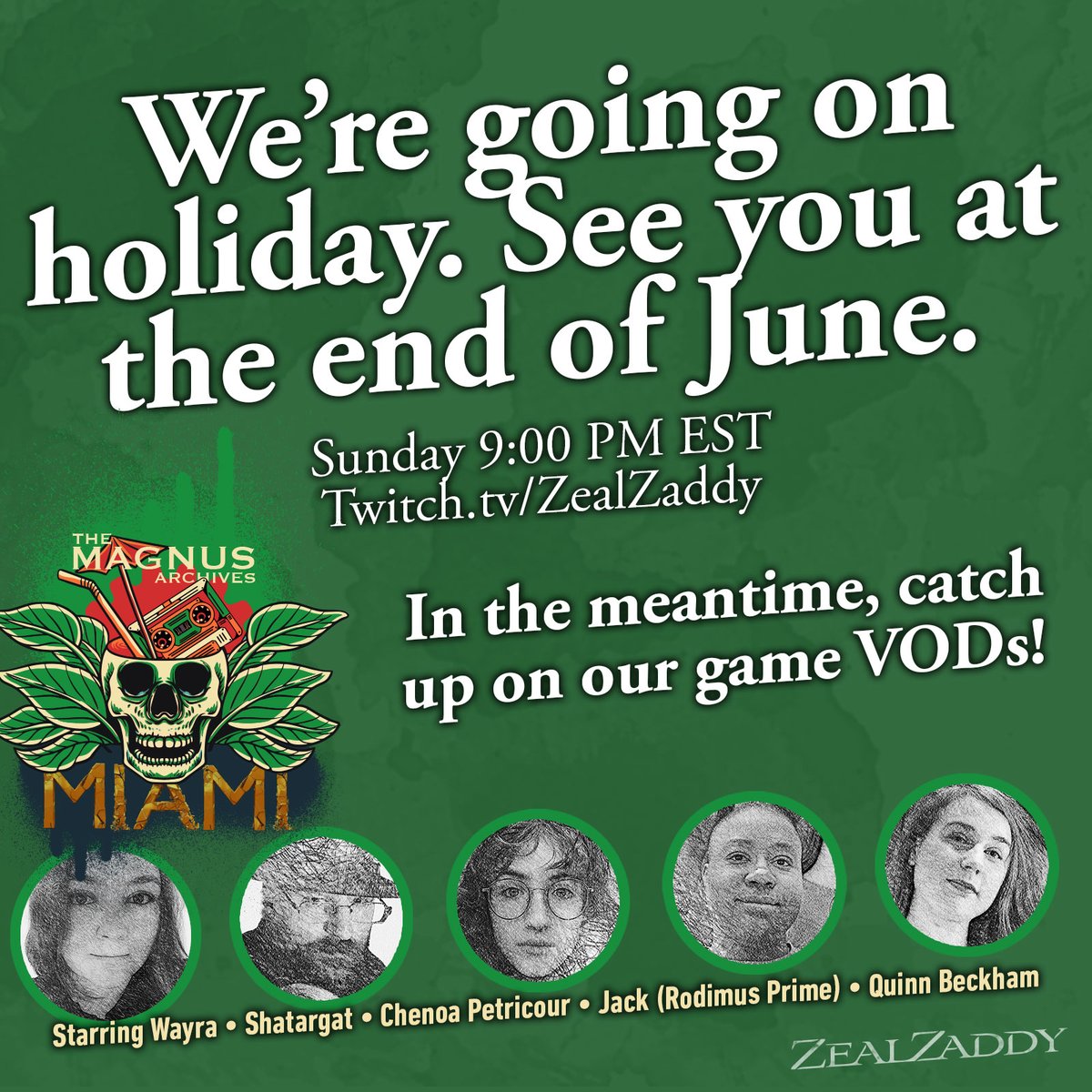 We’re going on vacation! See you again at the end of June. In the meantime, catch our “Magnus Archives: Miami” YouTube VODs:

youtube.com/watch?v=R1dicz…