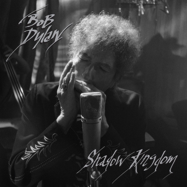 on this day, bob dylan’s shadow kingdom released for streaming, cd and vinyl!