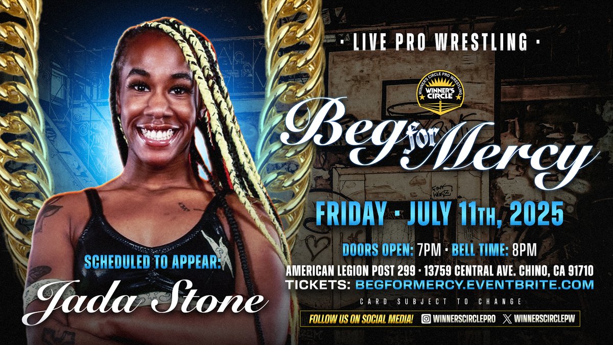 Winner's Circle Pro-Wrestling (@winnerscirclepw) on Twitter photo π¨ TALENT ANNOUNCEMENT!! π¨
"The Fighting Spark" <a href="/JadaStoneee/">Jada Stone/γΈγ§γ€γγ»γΉγγΌγ³</a> makes her
Winner's Circle debut at βBeg For Mercyβ!!
begformercy.eventbrite.com
π $30 Front Row | π $25 GA π¨ TALENT ANNOUNCEMENT!! π¨
"The Fighting Spark" <a href="/JadaStoneee/">Jada Stone/γΈγ§γ€γγ»γΉγγΌγ³</a> makes her
Winner's Circle debut at βBeg For Mercyβ!!
begformercy.eventbrite.com
π $30 Front Row | π $25 GA