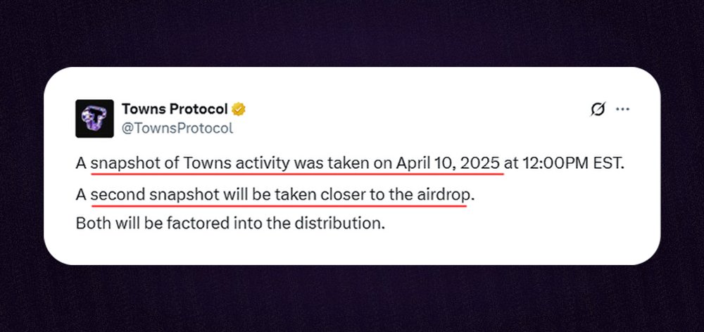 Towns Protocol $TOWN Airdrop – Major Update! 🪂

📸 First snapshot was taken on April 10, 2025.

A second snapshot will be taken closer to the airdrop date.

Both snapshots will count toward the final distribution.

Airdrop delayed: Originally planned for Q2, the airdrop is now