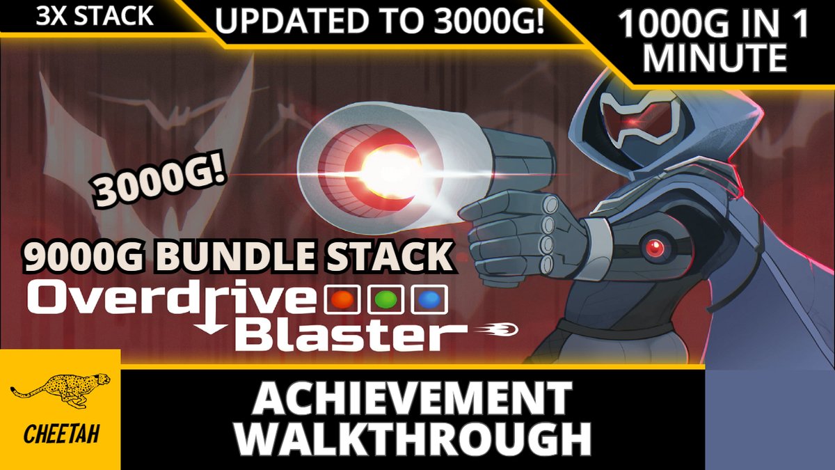 🚨 New Upload 🚨

Overdrive Blaster - UPDATED TO 3000G! Achievement Walkthrough (1000G IN 1 MIN) 9000 GAMERSCORE STACK

Check it out here ⬇️
youtu.be/ZqFN1j5Teyg