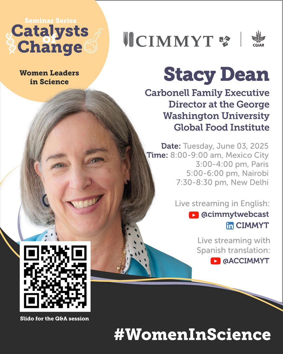 CIMMYT's tweet photo. 📅 Tomorrow, June 3, we’re hosting Stacy Dean as part of our #CatalystsOfChange series – Carbonell Family Executive Director at the @GW_GlobalFood. She’ll guide us through meaningful conversations during the #webinar.
Join us! 💡✨ https://t.co/GU5mQGbw1h