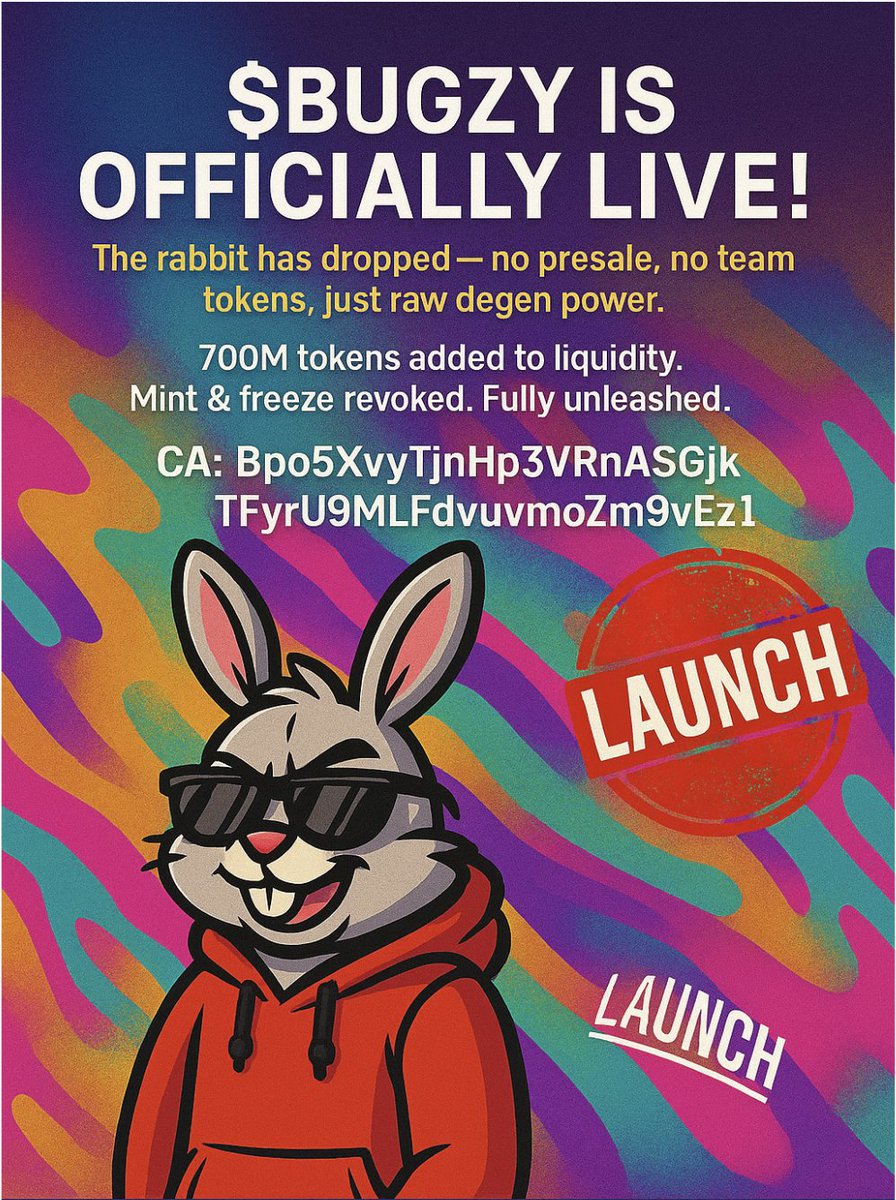 bugzycoin's tweet photo. 🚀 $BUGZY IS OFFICIALLY LIVE! 🐰🔥
The rabbit has dropped — no presale, no team tokens, just raw degen power.
700M tokens added to liquidity. Mint &amp; freeze revoked. Fully unleashed.

CA: Bpo5XVyTjnHp3VRnASGjkTFyrU9MLFdvuVmoY2m9vEz1

Don’t chase later — ape now.
#BUGZY #Solana https://t.co/DGu2GNdopT