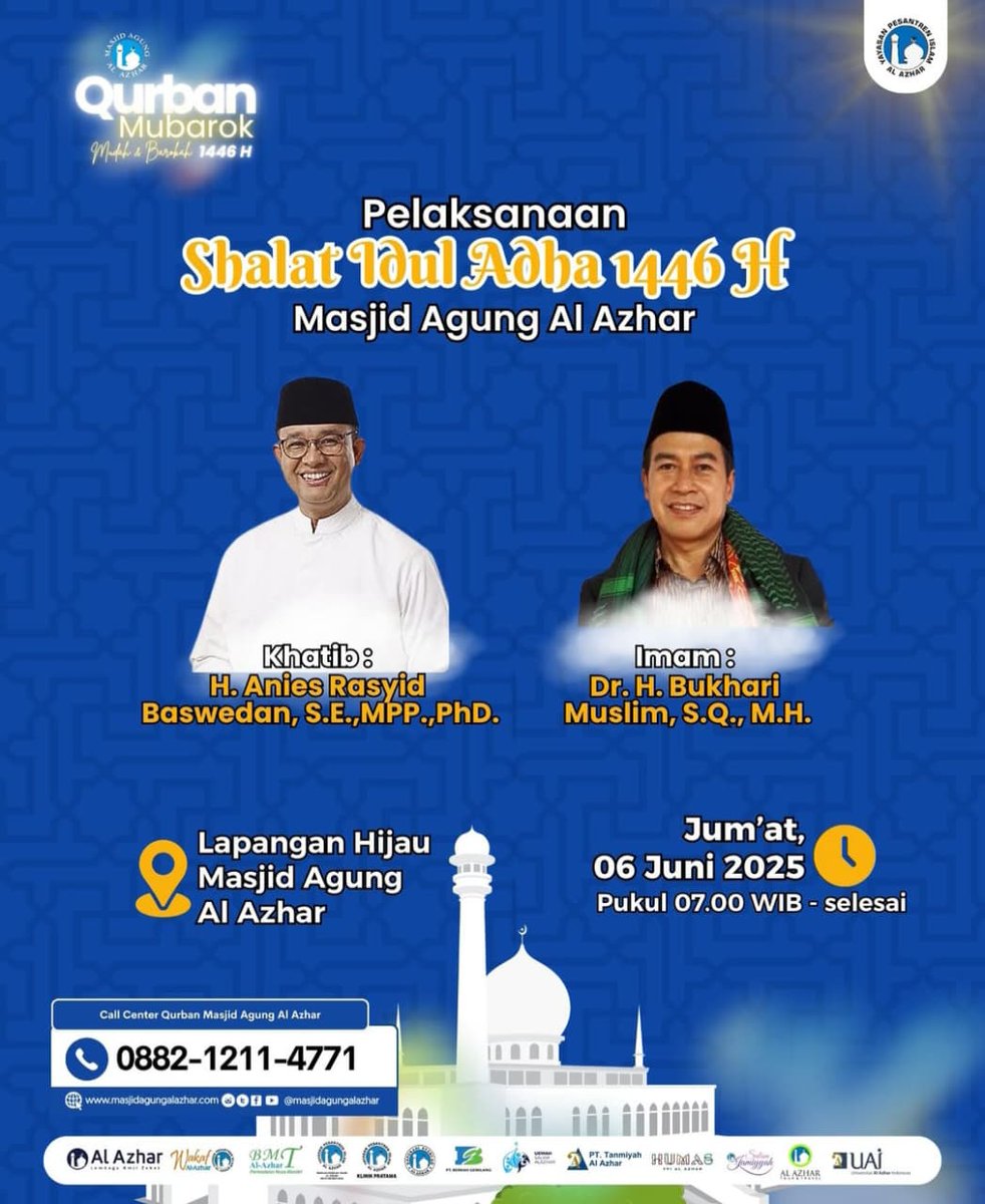 LANGKAH ANIES Serius Tenang Tuntas (@langkahanies) on Twitter photo Shalat Idul Adha Masjid Al-Azhar
Jum'at 6 Juni 2025 pk. 07.00
Khatib: H. <a href="/aniesbaswedan/">Anies Rasyid Baswedan</a>
Imam: H. Bukhari Muslim
<a href="/bos_sir/">La Ode Basir</a> Shalat Idul Adha Masjid Al-Azhar
Jum'at 6 Juni 2025 pk. 07.00
Khatib: H. <a href="/aniesbaswedan/">Anies Rasyid Baswedan</a>
Imam: H. Bukhari Muslim
<a href="/bos_sir/">La Ode Basir</a>