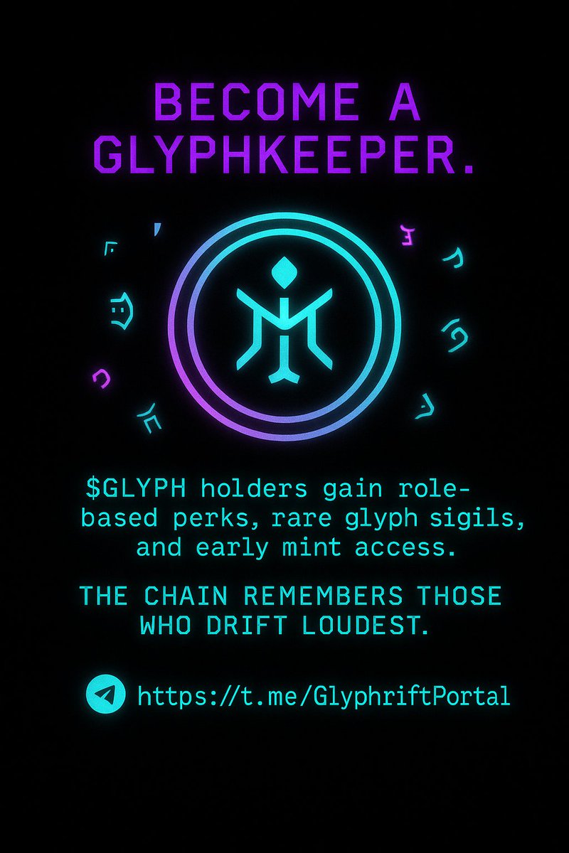 Glyphrift's tweet photo. Become a Glyphkeeper.
Top $GLYPH holders gain role-based perks, rare glyph sigils, and early mint access.
The chain remembers those who drift loudest.
🌀 https://t.co/edyOCHKZqM
💥 https://t.co/F1Devlxb0M
#SolanaCommunity #Web3Social #DeFiNFT https://t.co/1d8Z49X3I9