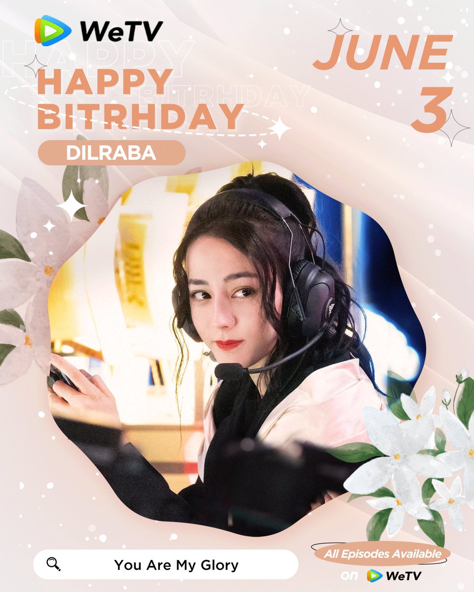 Happy Birthday to #Dilraba 🎂🥳

Love your performance in #ProsecutionElite
#YouAreMyGlory 😍

Looking forward to your new role in #LoveontheTurquoiseLand #LoveBeyondtheGrave ✨

#迪丽热巴 #Dilireba #公诉 #你是我的荣耀 #慕胥辞 #枭起青壤 #WeTV #WeTVAlwaysMore