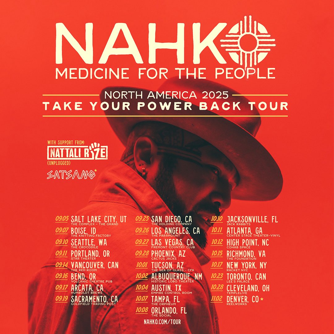TAKE YOUR POWER BACK TOUR
NORTH AMERICA 2025 🦅

with support by <a href="/NattaliRize/">Nattali Rize</a> 
(Unplugged • Entire Tour) 

and <a href="/satsang/">SATSANG</a> for Denver 🥷🏽

Tickets at nahko.com/tour 

xo bear