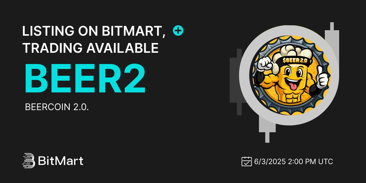 BitMartExchange's tweet photo. 🎉BitMart is thrilled to announce the listing of BEERCOIN 2.0. (BEER2) @beercoinmeme 

💰Trading pair: $BEER2/USDT
💎Deposit: Already Opened
💎Trading: 06/03/2025 2:00 PM UTC

🔥Register Now: https://t.co/pc8zxVsQei
🔥Learn more: https://t.co/xRogiqaugS

#Beercoin https://t.co/aUCzT6R0Ea