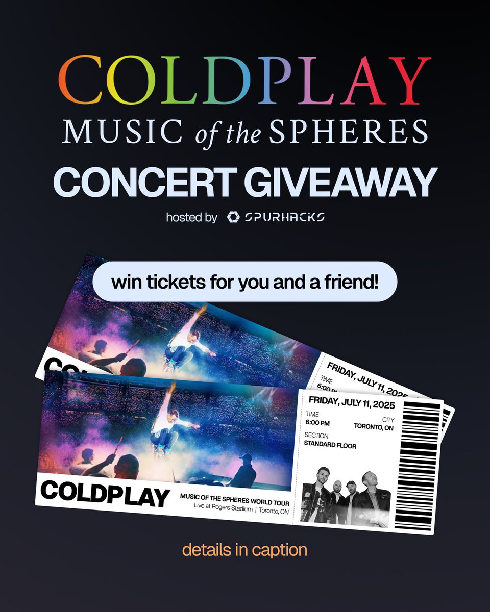 🎟️ Want to win 2 tickets to see Coldplay live in Toronto this July?

We’re giving away a pair of tickets to the Music of the Spheres World Tour!

🕒 Deadline: June 15
🎉 Winner announced live at our opening ceremony!

👉 Head to our Instagram @spurhacks for how to enter!