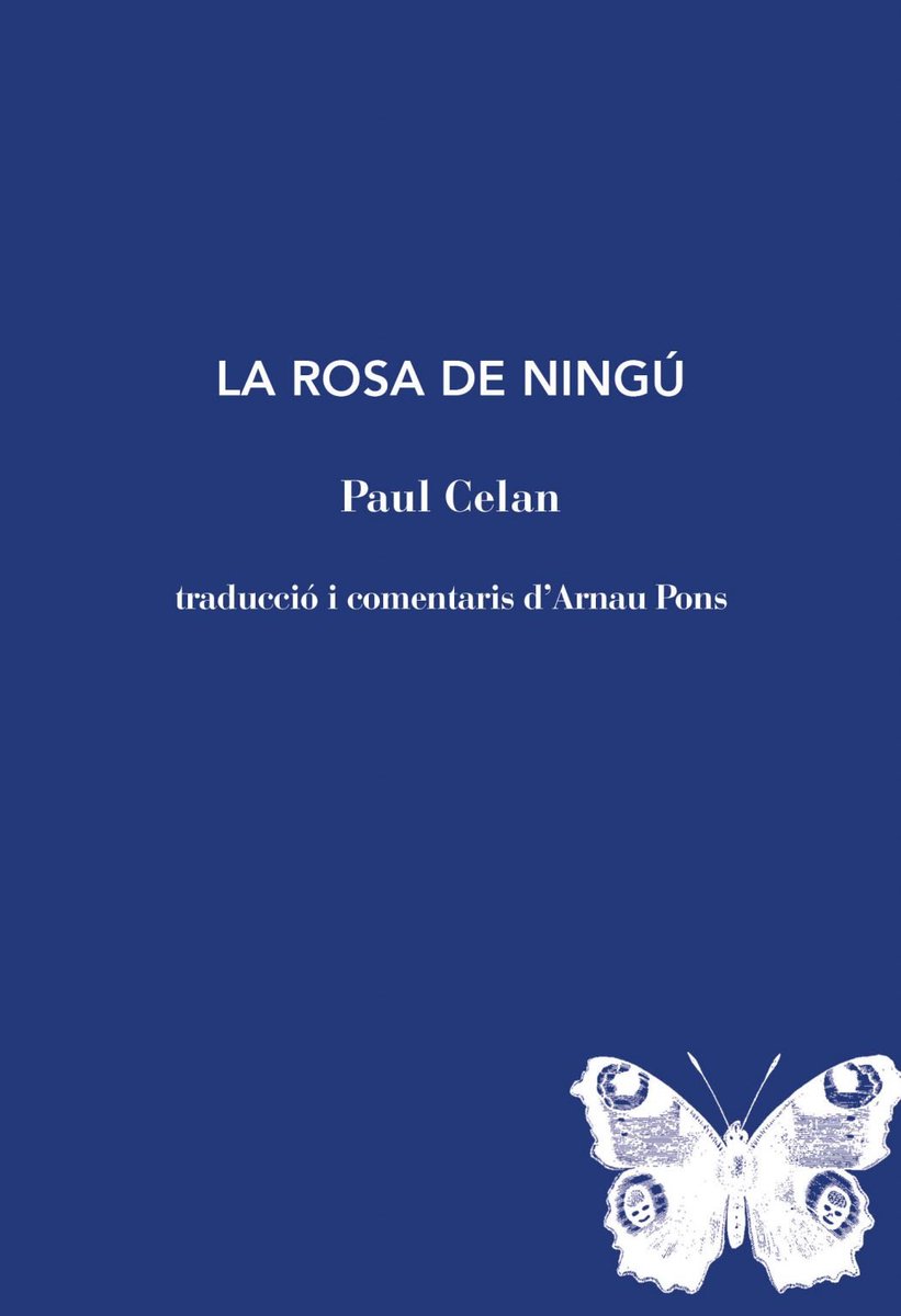 Jordi Solà Coll (@jordisolcoll2) on Twitter photo Presentació ahir a <a href="/La_Central_/">La Central</a> de 'La Rosa de Ningú', de Paul Celan. Un veritable esdeveniment que situa el català com a llengua de referència mundial en l'exegesi del poeta nat a Czernowitz. Per obra i gràcia d'Arnau Pons, traductor fora mesura i, sobretot, poeta. Presentació ahir a <a href="/La_Central_/">La Central</a> de 'La Rosa de Ningú', de Paul Celan. Un veritable esdeveniment que situa el català com a llengua de referència mundial en l'exegesi del poeta nat a Czernowitz. Per obra i gràcia d'Arnau Pons, traductor fora mesura i, sobretot, poeta.