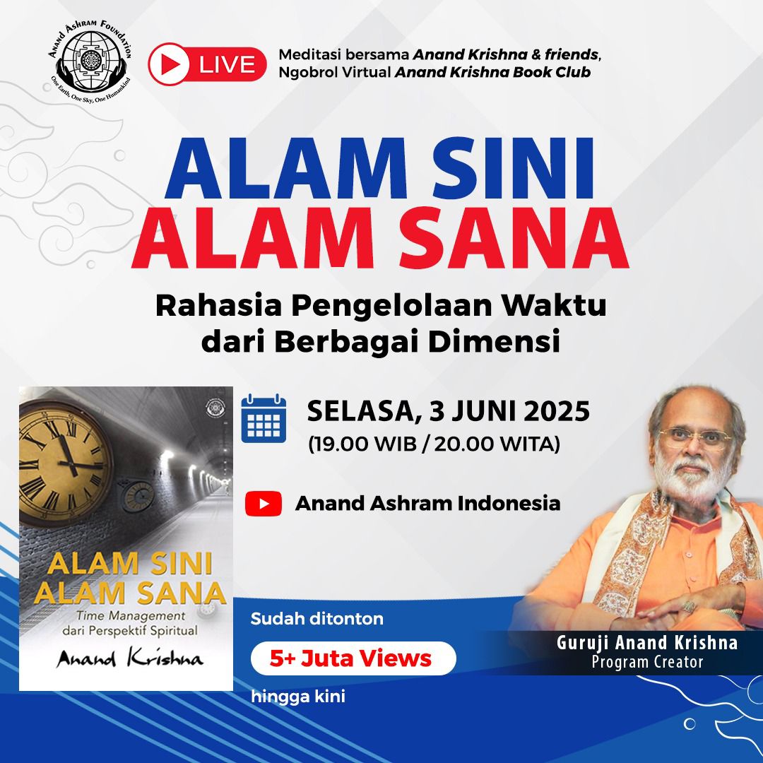 AnandAshram's tweet photo. Bagaimana mengelola #Waktu di #AlamSana #AlamSini?

Yuk #NgobrolVirtual #AnandKrishnaBookClub

#SelasaMalam #Youtube 👉 https://t.co/zmdUI1ekEK

#PemberdayaanDiri #TransformasiDiri #MeditasiOnline #SelfHealing #AnandKrishna #Semedi #BukuAnandKrishna #DiskusiBuku https://t.co/4yuyV0YiB6