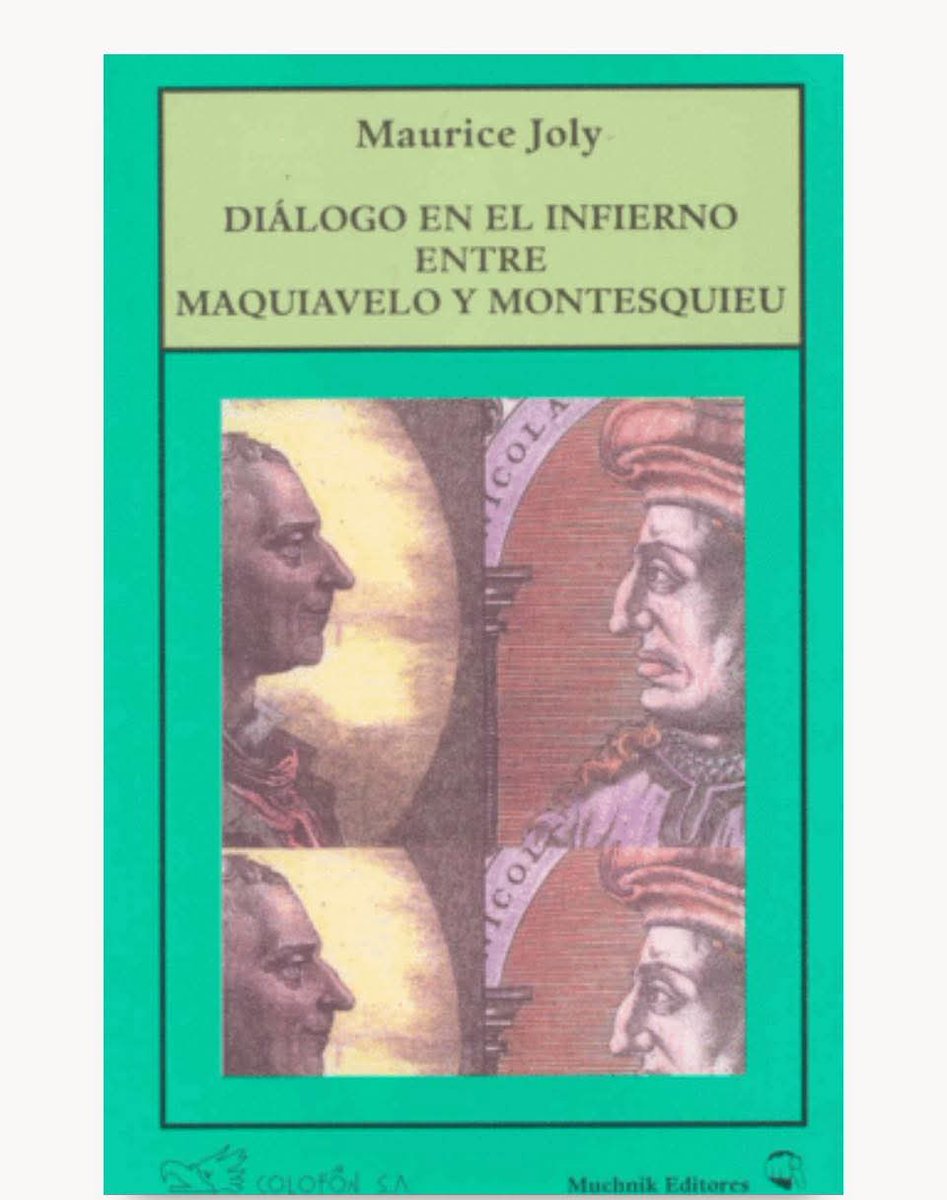 En👇este libro de 1848 Maury Joly nos dice  que la democracia morirá debido a que los ciudadanos no piden cuentas a sus gobernantes, lo que corromperá la prensa, las universidades y los partidos políticos que son los que controlan las narrativas de la sociedad.